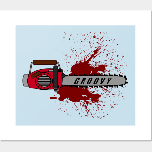 Groovy Chainsaw Posters and Art